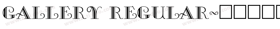 Gallery Regular字体转换